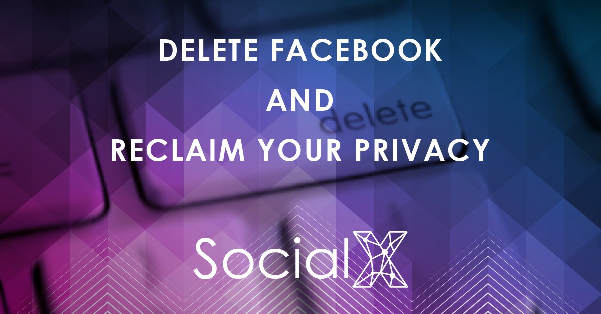 Delete Facebook and Reclaim Your Privacy